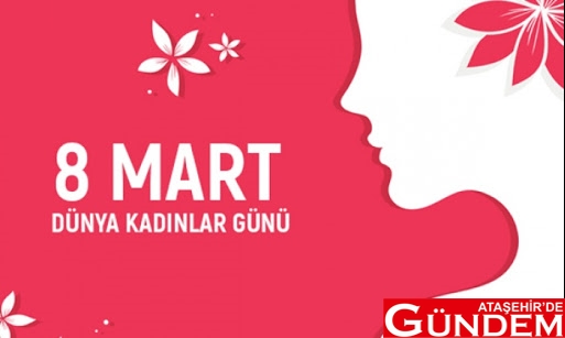 ATAŞEHİR EMEKÇİ KADINLARI DAVET EDİYOR KADIN 8